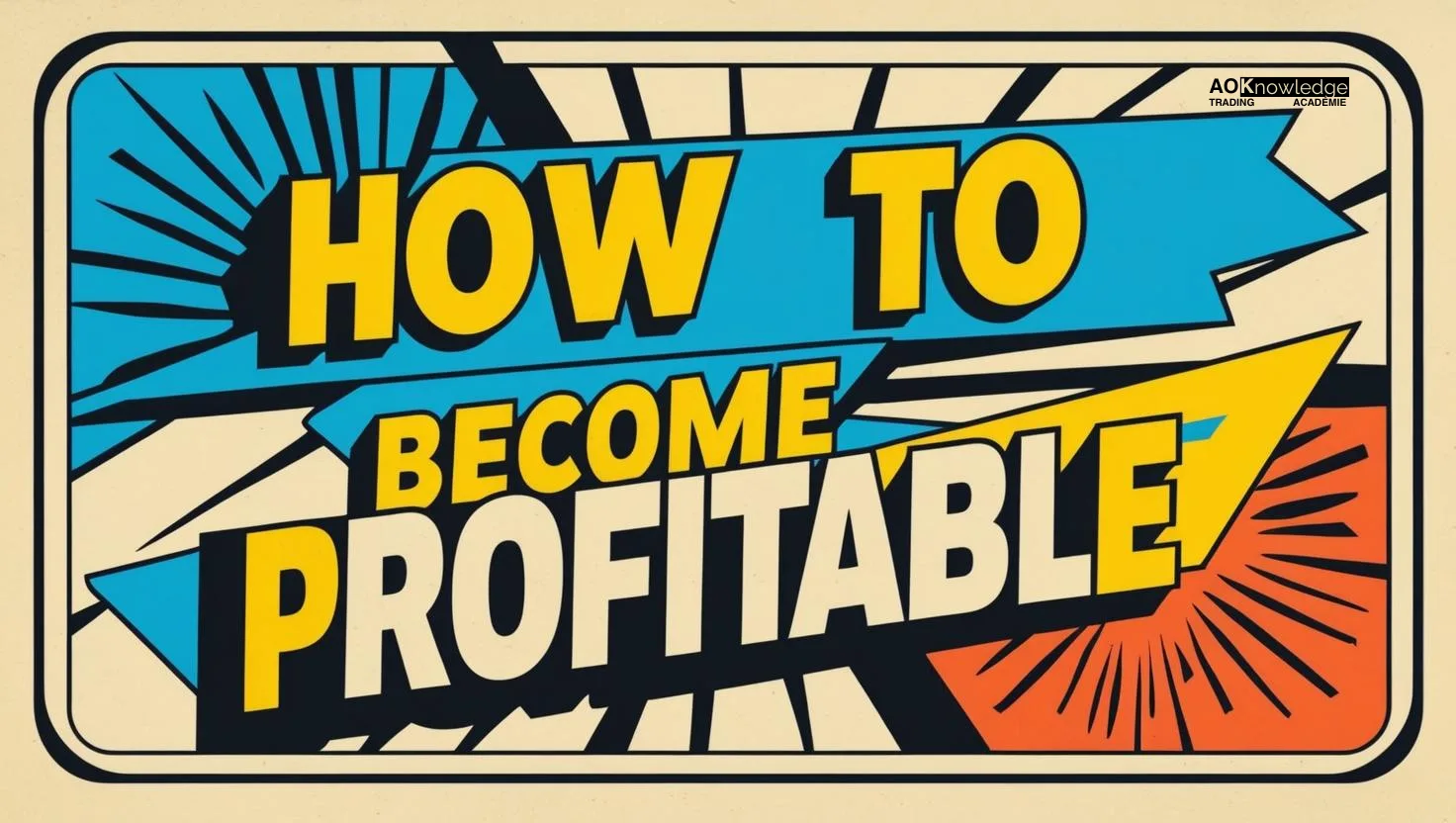 Comment être rentable